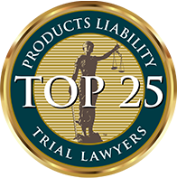 Top 25 Products Liability Trial Lawyers
